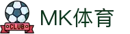 mk体育(mksport集团)股份公司